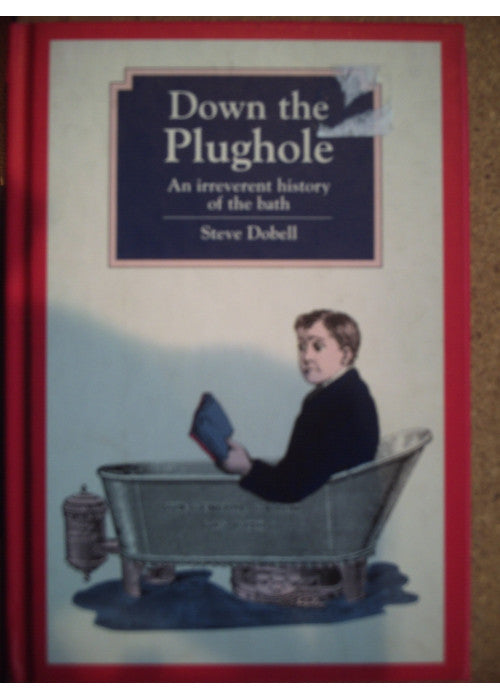 DOWN THE PLUGHOLE