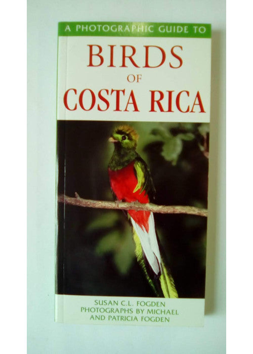 Birds of Costa Rica (Photographic Guide to...)