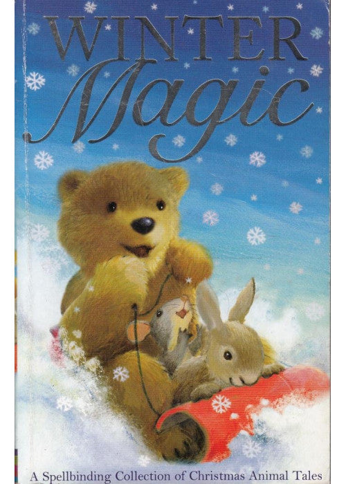 Winter Magic: A Spellbinding Collection of Christmas Animal Tales