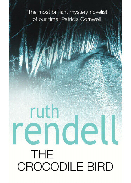 The Crocodile Bird: a gripping psychological thriller from the award-winning Queen of Crime