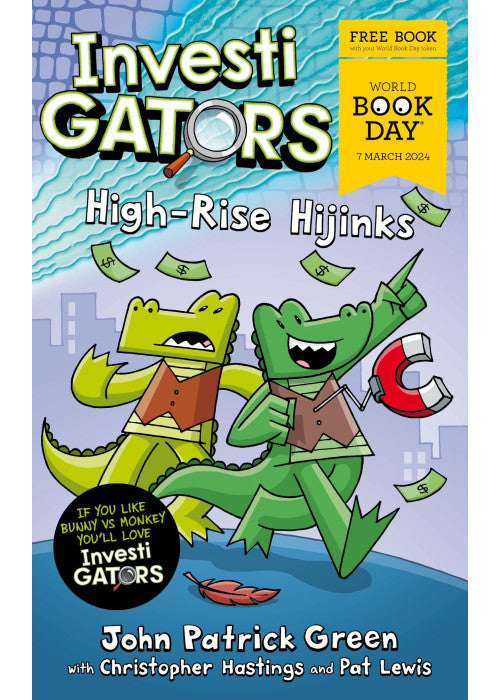 InvestiGators: High-Rise Hijinks: A laugh-out-loud comic book adventure for World Book Day 2024!