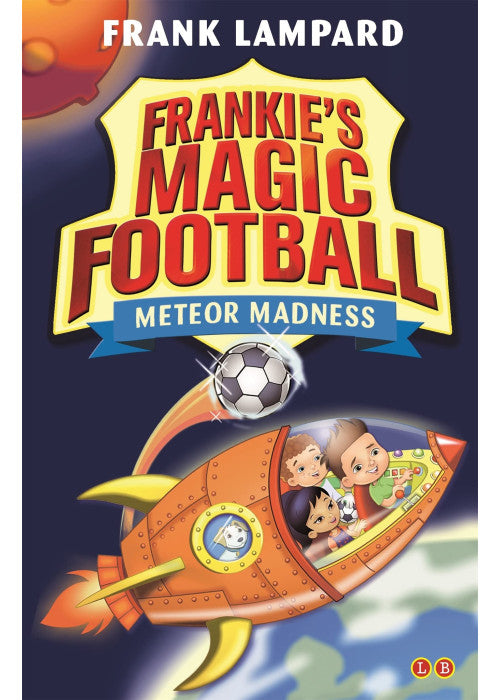 Meteor Madness: Book 12 (Frankie's Magic Football)