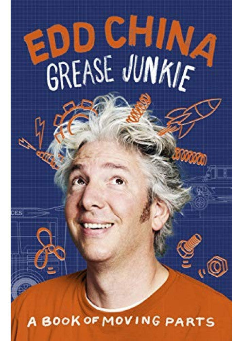 Grease Junkie: A book of moving parts
