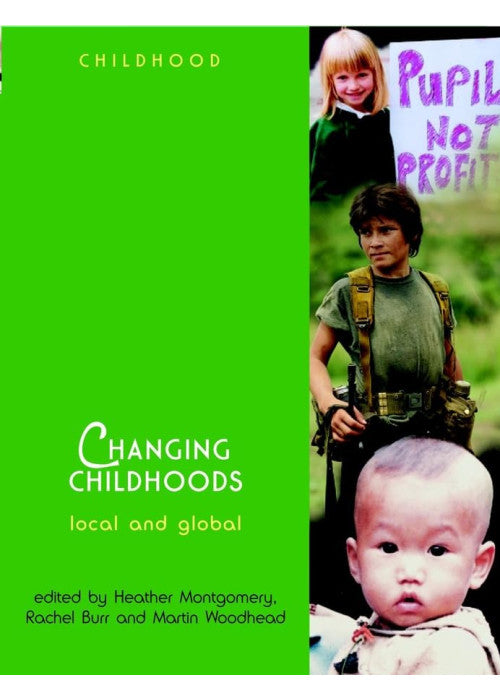 Changing Childhoods: Local and Global (Wiley & OU Childhood)