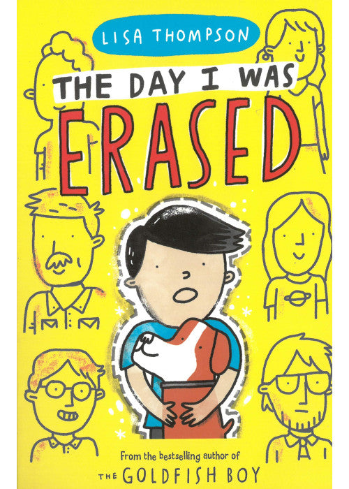The Day I Was Erased: the entertaining, touch-of-magic mystery from the bestselling author of The Goldfish Boy