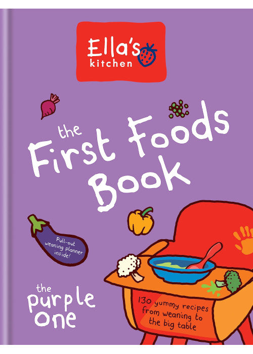 Ella's Kitchen: The First Foods Book: The Purple One