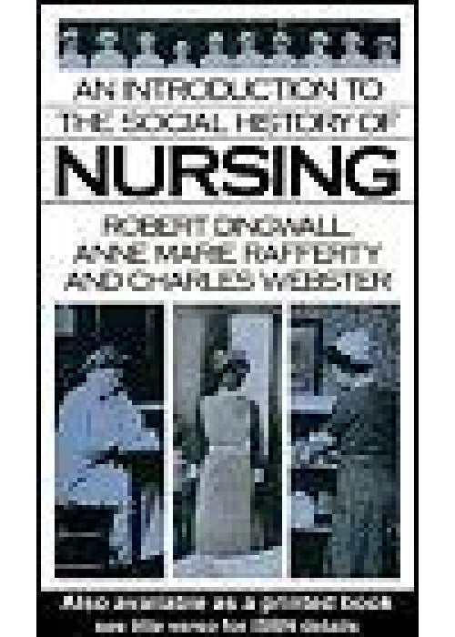 An Introduction to the Social History of Nursing
