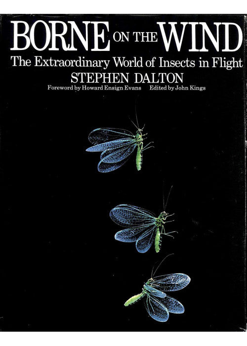 Borne on the Wind: Extraordinary World of Insects in Flight
