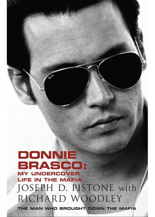 Donnie Brasco: My Undercover Life in the Mafia