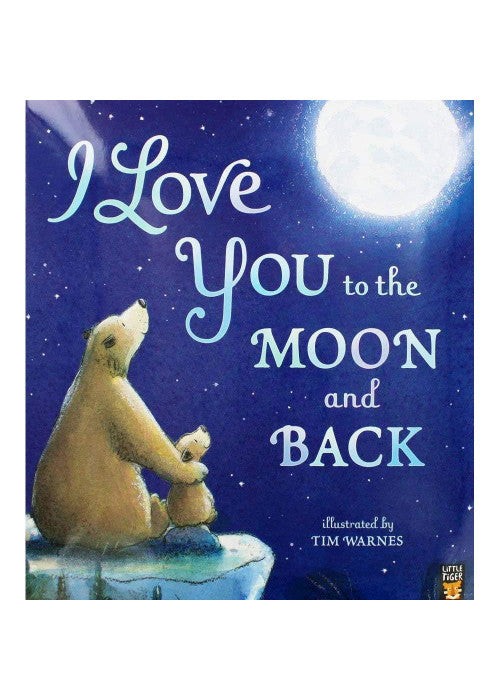 Amelia Hepworth I Love You to the Moon and Back
