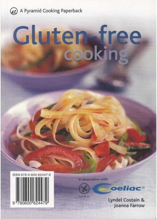 Gluten-Free Cooking: Over 60 gluten-free recipes