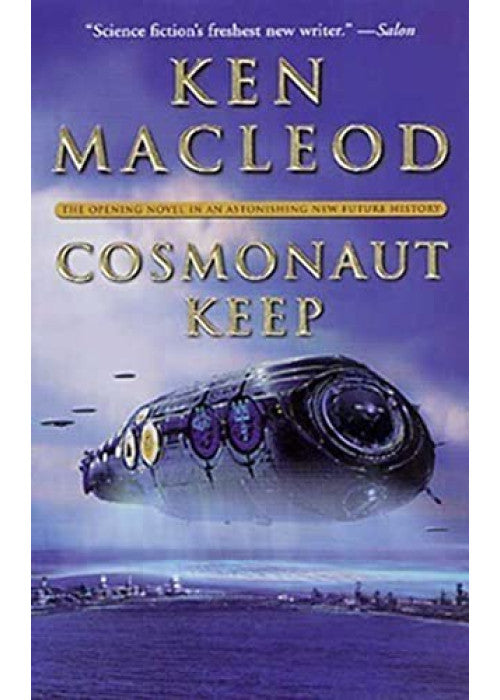 Cosmonaut Keep: Engines of Light: Book One