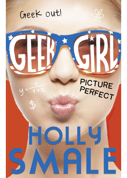 Picture Perfect: Book 3 (Geek Girl)