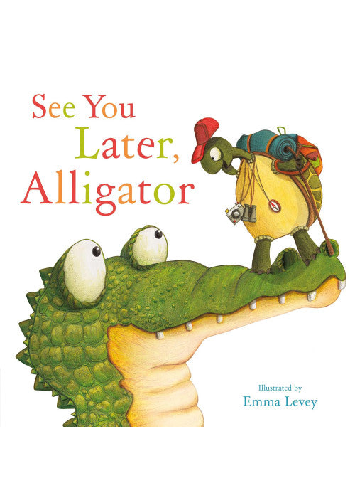 See You Later, Alligator (Picture Storybooks)