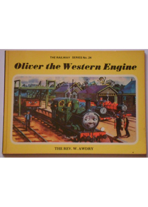 The Railway Series No. 24: Oliver the Western Engine (Classic Thomas the Tank Engine)