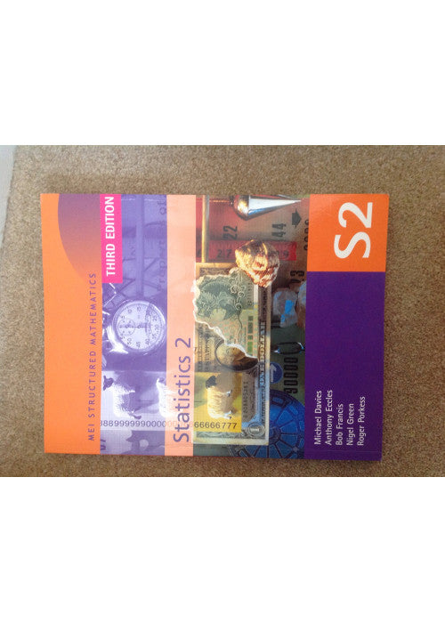 MEI Statistics 2 (MEI Structured Mathematics (A+AS Level))