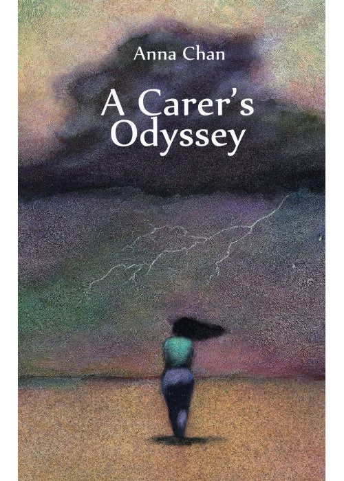 Carer's Odyssey: Life as Mother, Wife, Carer