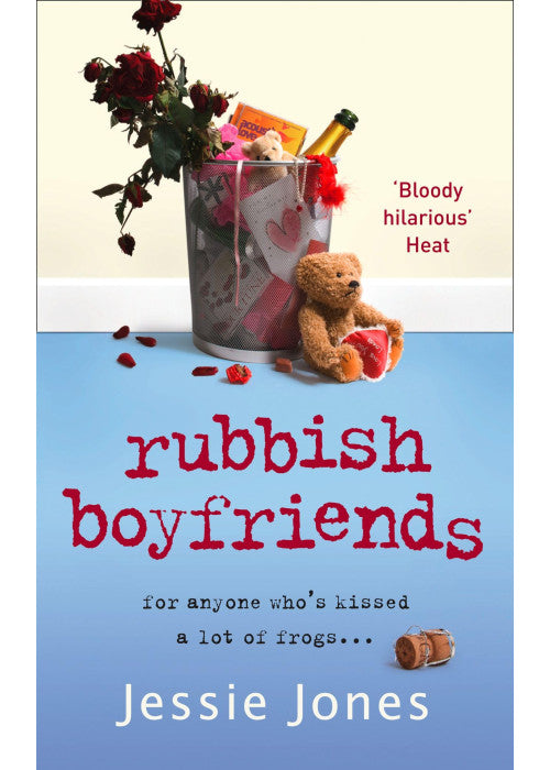 RUBBISH BOYFRIENDS: A Funny and Feel-Good Chick Lit Novel About Past Loves and Present Secrets