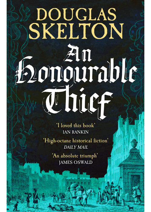 An Honourable Thief: A must-read historical crime thriller: 1 (Company of Rogues, 1)