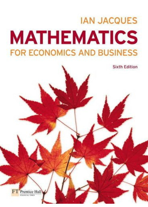 Mathematics for Economics and Business Plus MyMathLab Global Student Access Card (Pack)