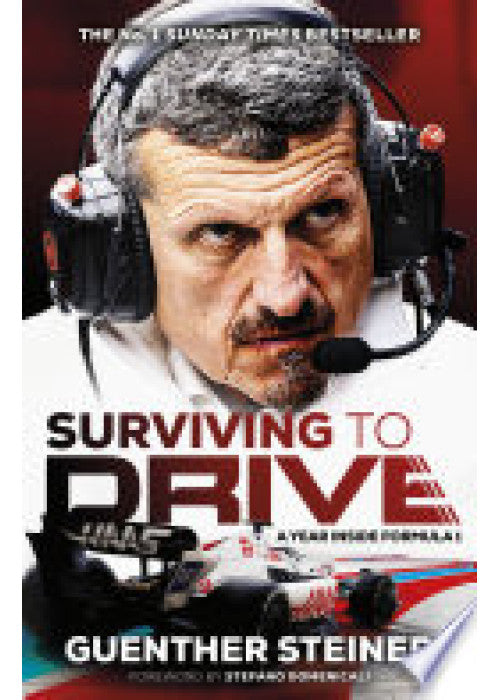 Surviving to Drive: The No.1 Sunday Times bestseller as seen on Netflix’s Drive to Survive