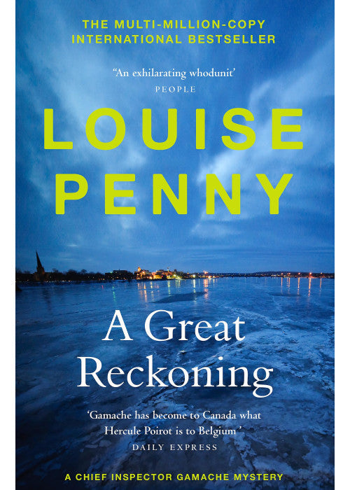 A Great Reckoning: thrilling and page-turning crime fiction from the author of the bestselling Inspector Gamache novels