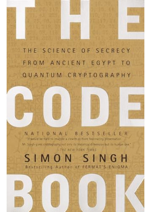 The Code Book: The Science of Secrecy from Ancient Egypt to Quantum Cryptography