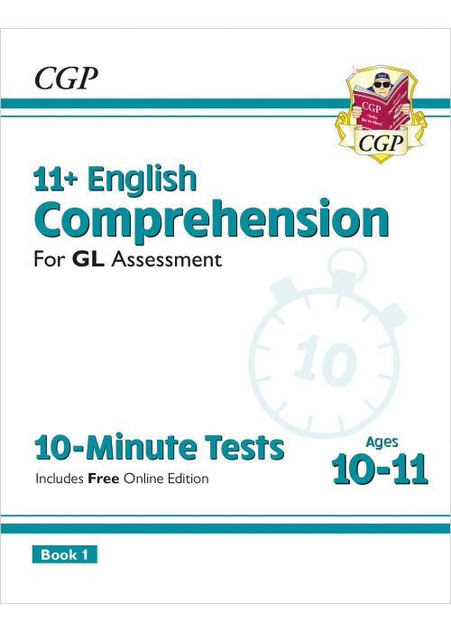 11+ GL 10-Minute Tests: English Comprehension - Ages 10-11 Book 1 (with Online Edition): for the 2026 tests (CGP GL 11+ Ages 10-11)