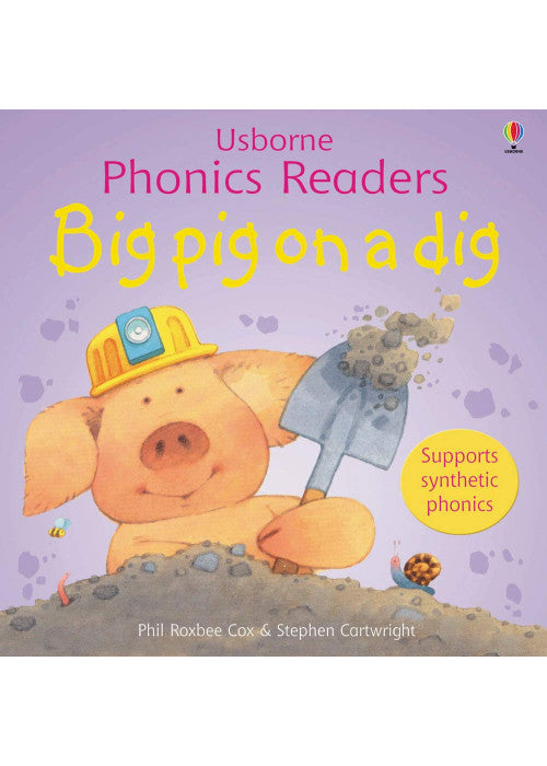Big pig on a dig (Phonics Readers)