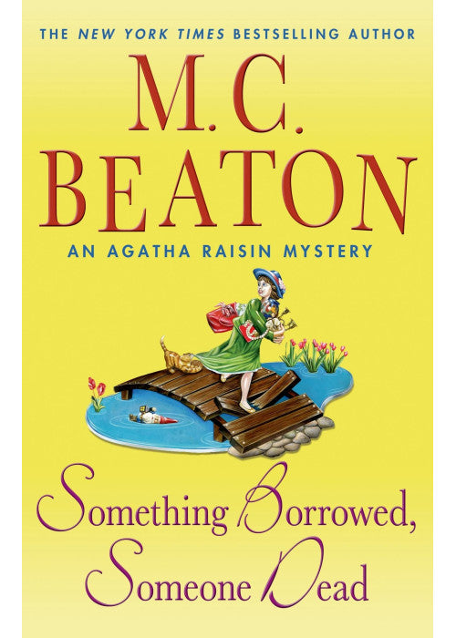 Something Borrowed, Someone Dead (Agatha Raisin Mystery)