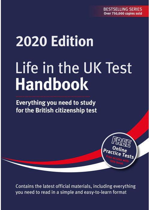 Life in the UK Test: Handbook 2020: Everything you need to study for the British citizenship test