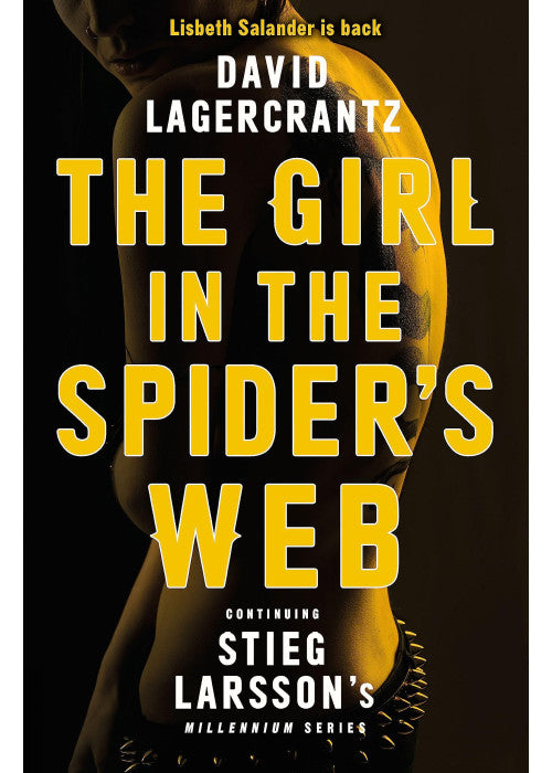 The Girl in the Spider’s Web: A Dragon Tattoo story (Millennium)