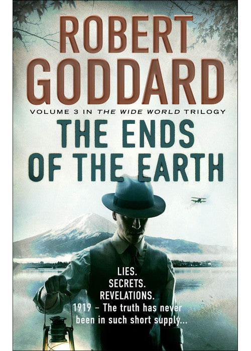 The Ends of the Earth: (The Wide World - James Maxted 3) (The Wide World Trilogy, 3)