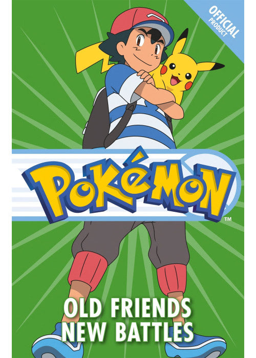 The Official Pokémon Fiction: Old Friends New Battles: Book 12