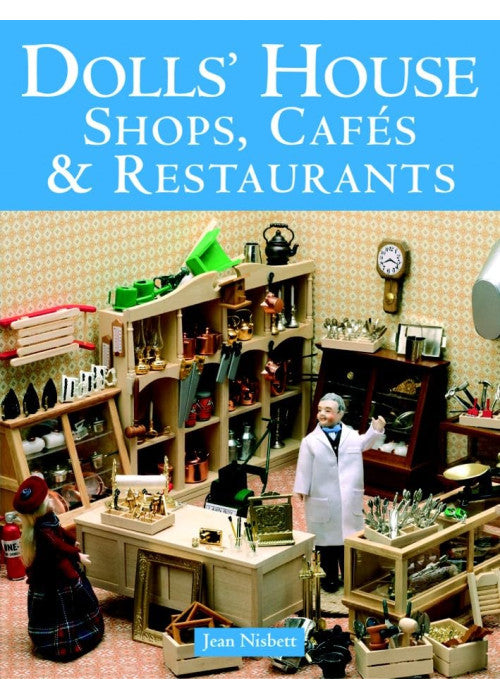Dolls' House Shops, Cafes and Restaurants
