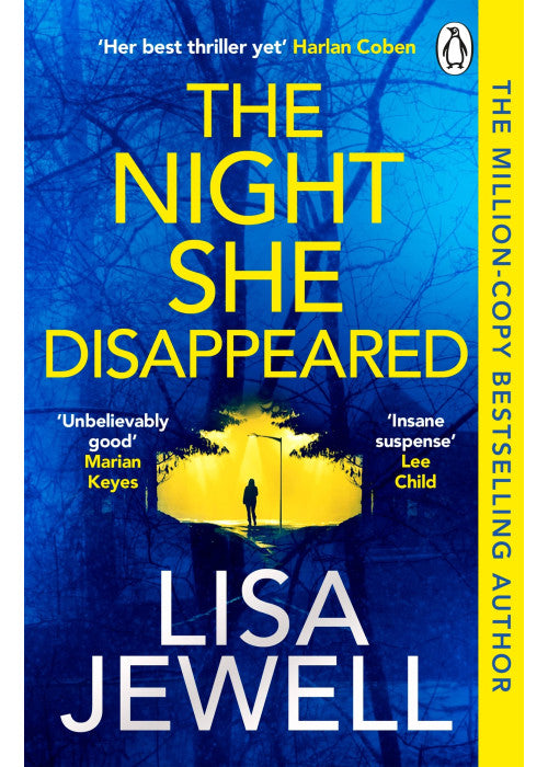 The Night She Disappeared: The addictive #1 Sunday Times bestselling psychological thriller