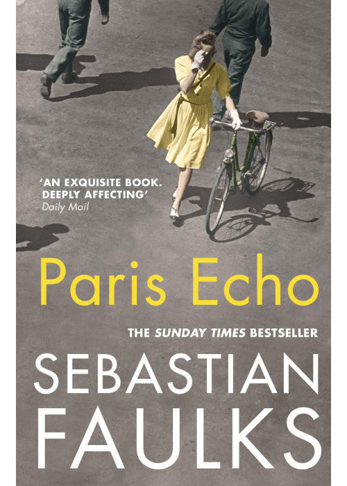 Paris Echo: The Sunday Times Bestseller from the author of Birdsong