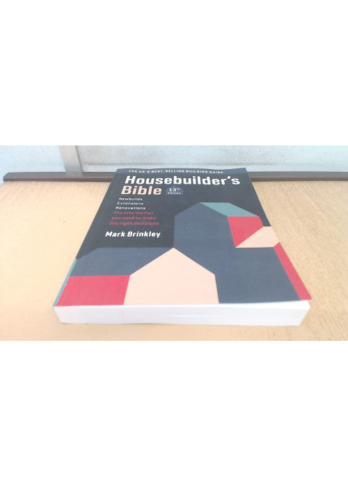 The Housebuilder's Bible 13 (The Housebuilder's Bible: 13th edition)