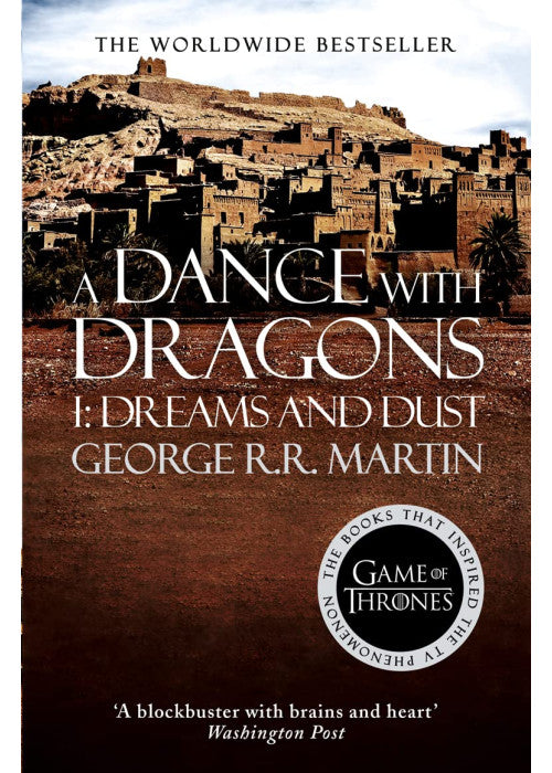 A Dance With Dragons: Part 1 Dreams and Dust (A Song of Ice and Fire)