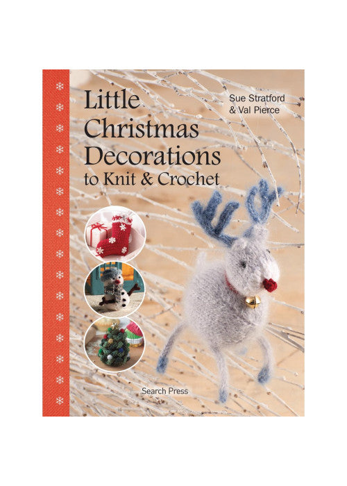 Little Christmas Decorations to Knit & Crochet