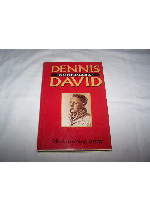 Dennis Hurricane David: My Autobiography