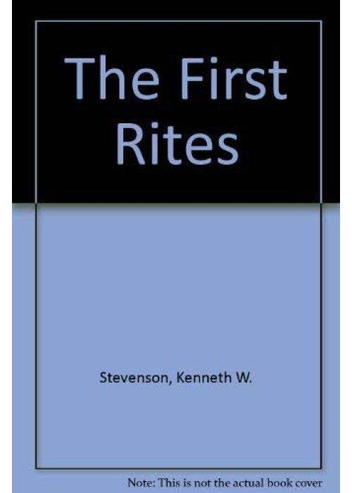 The First Rites