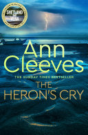 The Heron's Cry: Now a major ITV series starring Ben Aldridge as Detective Matthew Venn (Two Rivers, 2)