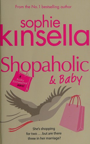 Shopaholic & Baby: (Shopaholic Book 5)