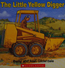 The Little Yellow Digger (First Stories)