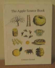 The Apple Source Book: Particular Recipes for Diverse Apples