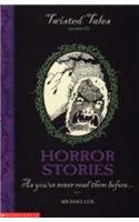 Horror Stories (Twisted Tales S.)