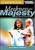 Meekness and Majesty: The Humanity of the Servant King