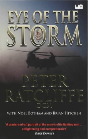Eye of the Storm: Twenty-Five Years In Action With The SAS