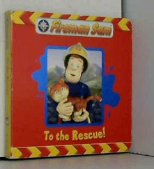 Fireman Sam: To the Rescue!